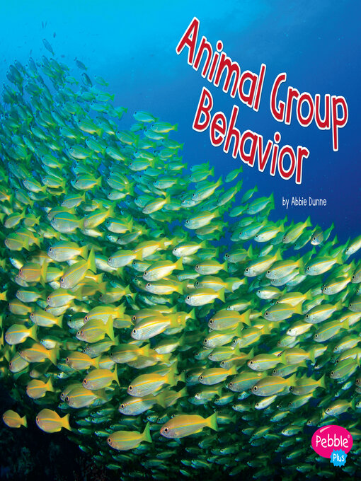 Title details for Animal Group Behavior by Abbie Dunne - Available